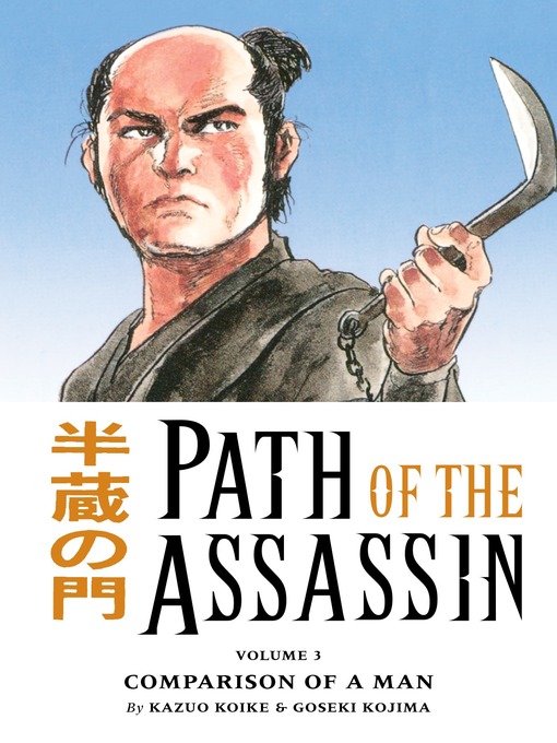 Title details for Path of the Assassin, Volume 3 by Kazuo Koike - Available